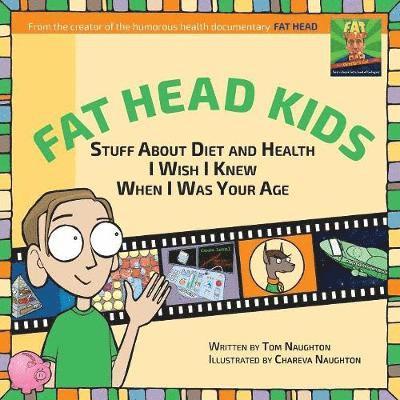 Fat Head Kids 1