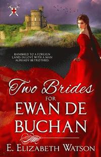 bokomslag Two Brides for Ewan de Buchan