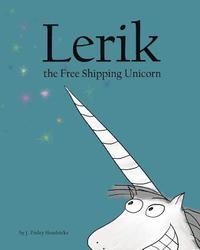 bokomslag Lerik the Free Shipping Unicorn