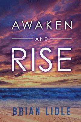 Awaken and Rise 1