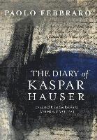 bokomslag The Diary of Kaspar Hauser