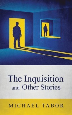 bokomslag The Inquisition and Other Stories