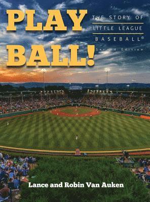 bokomslag Play Ball! The Story of Little League Baseball