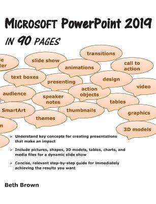 Beth Brown - Microsoft PowerPoint 2019 In 90 Pages, Häftad