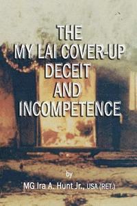 bokomslag My Lai Cover-Up Deceit and Incompetence