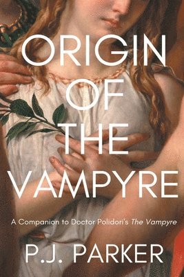 bokomslag Origin of the Vampyre