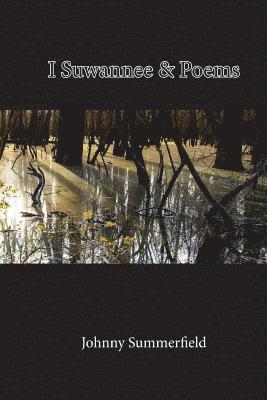 I Suwannee & Poems 1