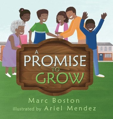 A Promise To Grow 1