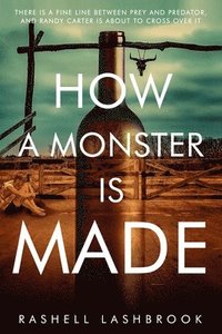 bokomslag How a Monster Is Made