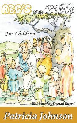ABC's of the Bible: For Children 1