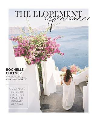 The Elopement Experience 1