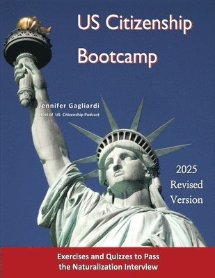 bokomslag US Citizenship Bootcamp