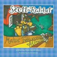 bokomslag Scott the Rabbit Makes Fettuccine Alfredo
