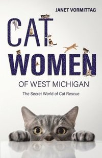 bokomslag Cat Women of West Michigan
