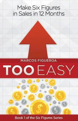 Marcos Figueroa, Eli Gonzalez, Lil Barcaski - Too Easy, Häftad