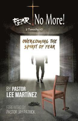 Lee Martinez, Eli Gonzalez - Fear! No More!, Häftad