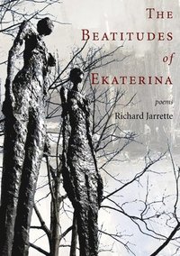 bokomslag The Beatitudes of Ekaterina