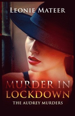 Murder in Lockdown: The Audrey Murders 1