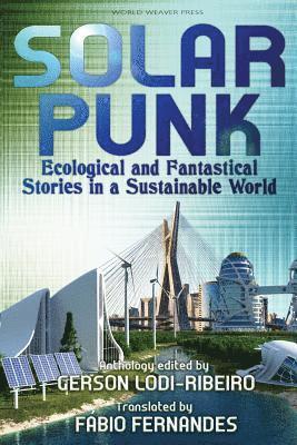 Gerson Lodi-Ribeiro, Carlos Orsi - Solarpunk, Häftad