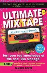 bokomslag Ultimate Mix Tape Music Quiz Book