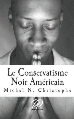 Le Conservatisme Noir Américain 1