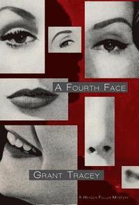 bokomslag A Fourth Face
