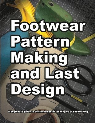 Footwear Pattern Making and Last Design 1