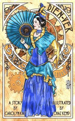 Carolyn Kay - Dien-Vek: An Ashelon Novella, Häftad