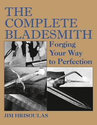 Jim Hrisoulas - Complete Bladesmith, Häftad