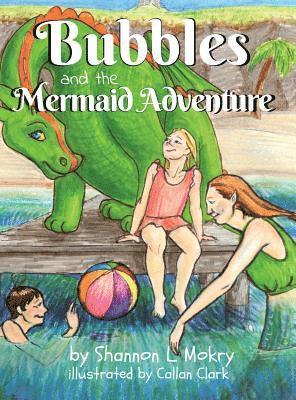 Bubbles and the Mermaid Adventure