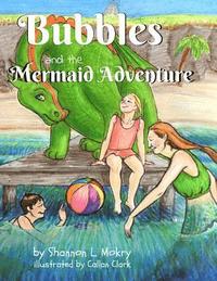 bokomslag Bubbles and the Mermaid Adventure
