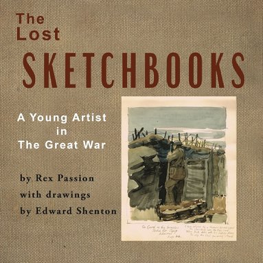Rex Passion - Lost Sketchbooks, Häftad