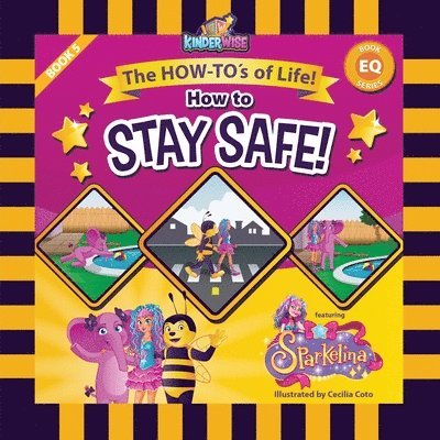 How to Stay Safe featuring Sparkelina 1