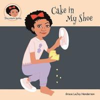 bokomslag Cake in My Shoe