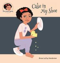 bokomslag Cake in My Shoe