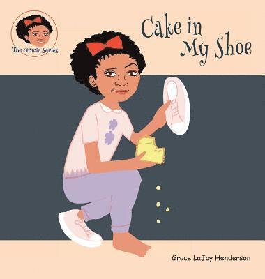 Cake in My Shoe 1