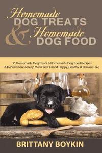 bokomslag Homemade Dog Treats and Homemade Dog Food