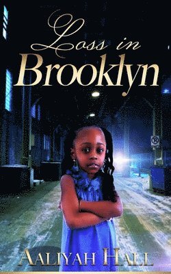 Aaliyah G. Hall - Loss in Brooklyn, Häftad