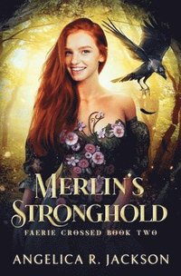 bokomslag Merlin's Stronghold: Faerie Crossed Book 2