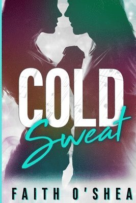 Cold Sweat 1
