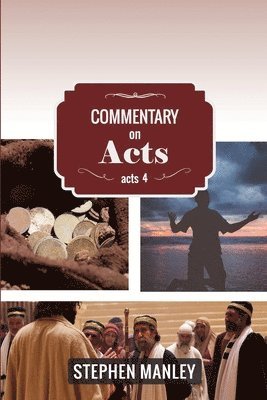 Commentary on Acts 4 1