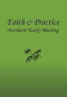 Northern Yearly Meeting F & P Committee, Kathy White, Richard Vandellen, Northern Yearly Meet F. &. P. Committee - Faith and Practice HC, Inbunden