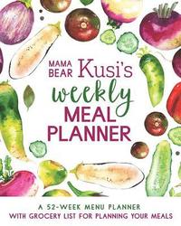 bokomslag Mama Bear Kusi's Weekly Meal Planner