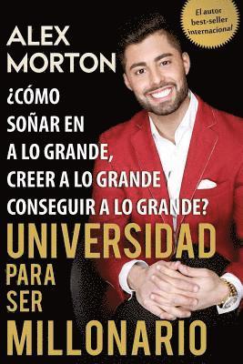 Alex Morton - Sala de Dormitorios a Millonario, Häftad