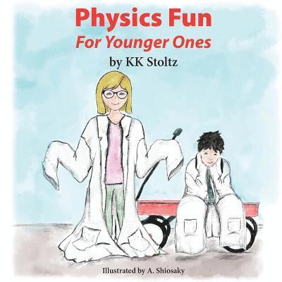 Kk Stoltz, KK, Stoltz - Physics Fun, Häftad