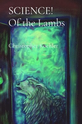SCIENCE! Of the Lambs 1