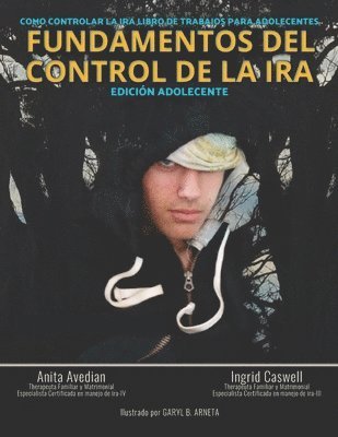 bokomslag Fundamentos del Control de la IRA: Edición Adolescente