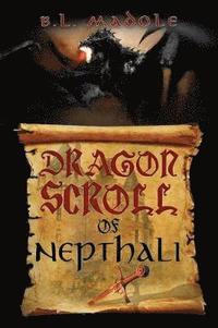bokomslag Dragon Scroll of Nepthali