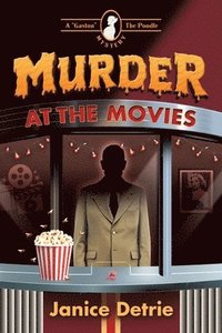 bokomslag Murder at the Movies