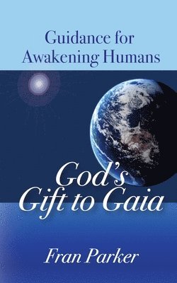 bokomslag God's Gift to Gaia